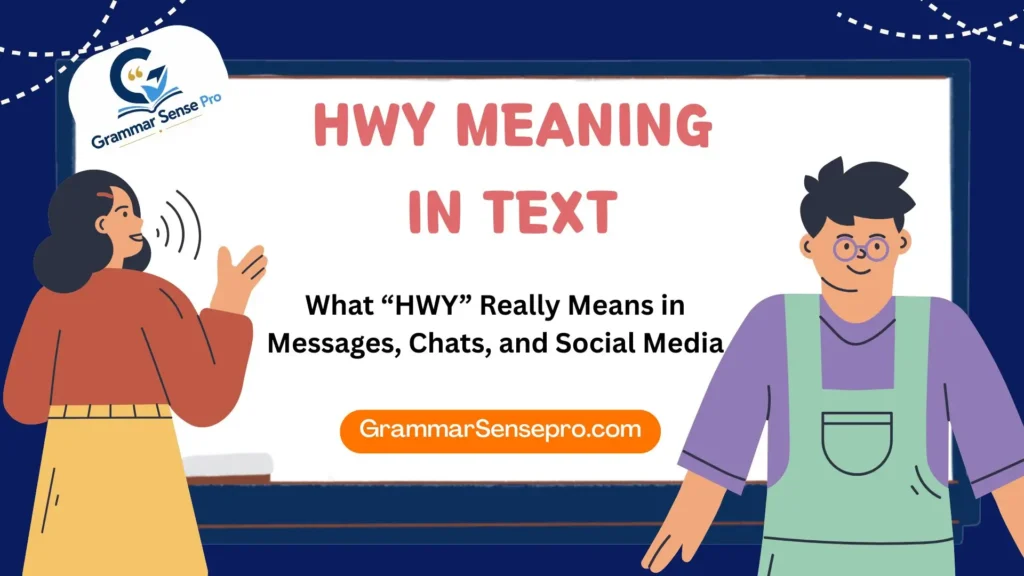 HWY Meaning in Text