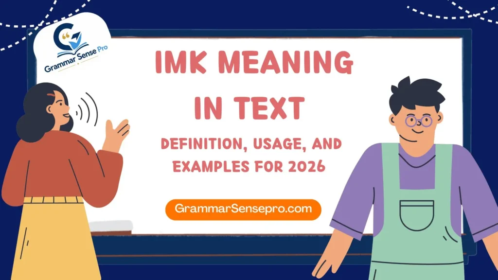 IMK Meaning in Text