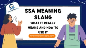 SSA Meaning in Slang