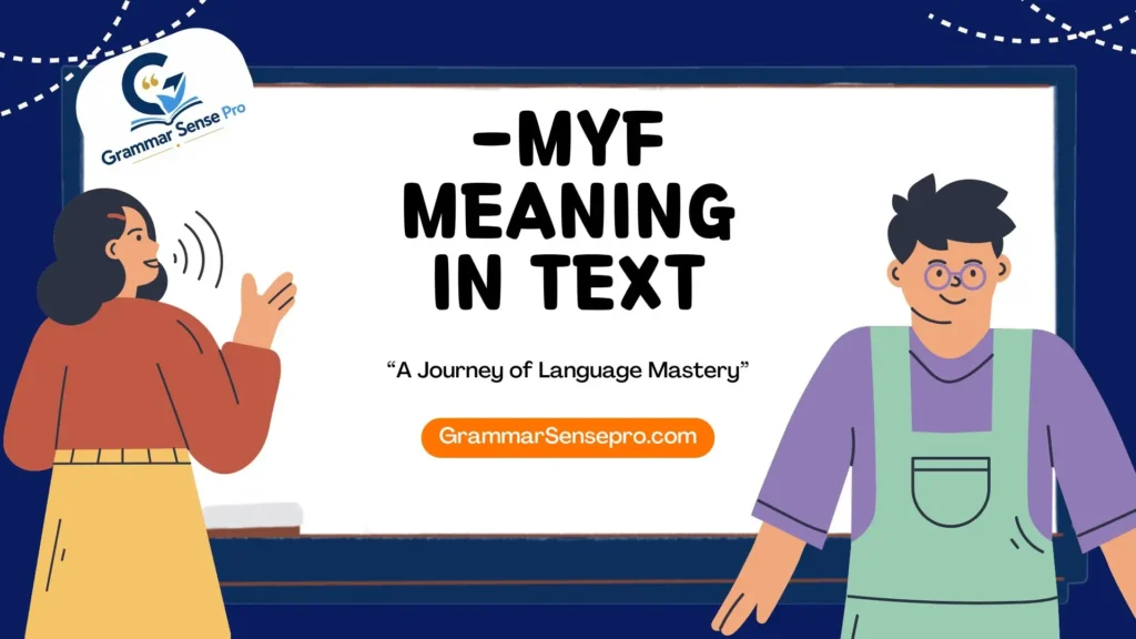 MYF Mean in Text