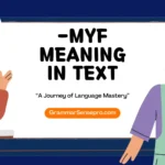 MYF Mean in Text