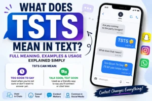 TSTS Meaning in Text Explained Simply: What It Really Means in 2026 Chats