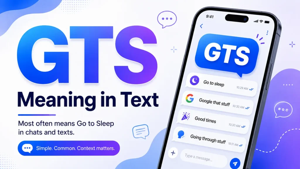 GTS Mean in Text: What GTS Means in Everyday Messages