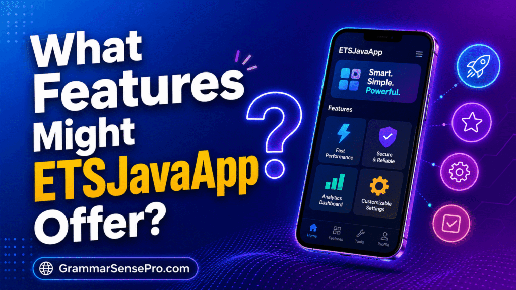 What Features Might ETSJavaApp Offer?