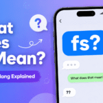 FS meaning in text showing chat conversation with confirmation and slang explanation