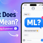 ML meaning in text explained with chat bubbles showing what ML means in texting and how to reply