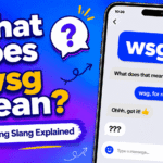 WSG meaning in text explained as what’s good with examples from Snapchat, Instagram, and TikTok chats