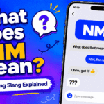 NM meaning in text explained as not much and never mind with examples from Snapchat Instagram and TikTok conversations