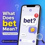 Bet Meaning in Text: What “Bet” Means and How to Use It