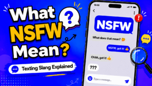 NSFW meaning in text explained with chat slang example