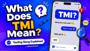 TMI meaning in text shown as too much information in a casual chat message