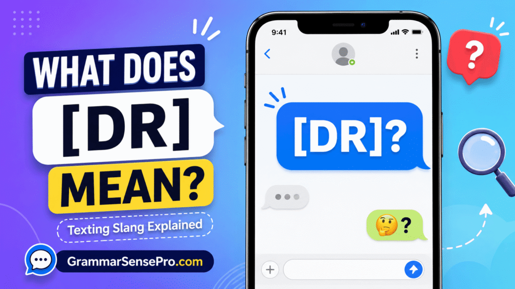 DR Meaning in Text: What Does DR Mean in Messages and Social Media?