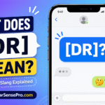 DR Meaning in Text: What Does DR Mean in Messages and Social Media?