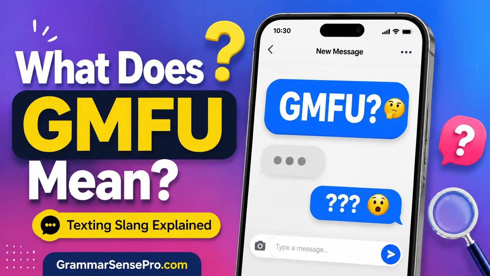 What Does GMFU Mean Texting? Simple Meaning, Examples, and Replies