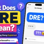 DRE Meaning Slang: What Does DRE Mean in Text?