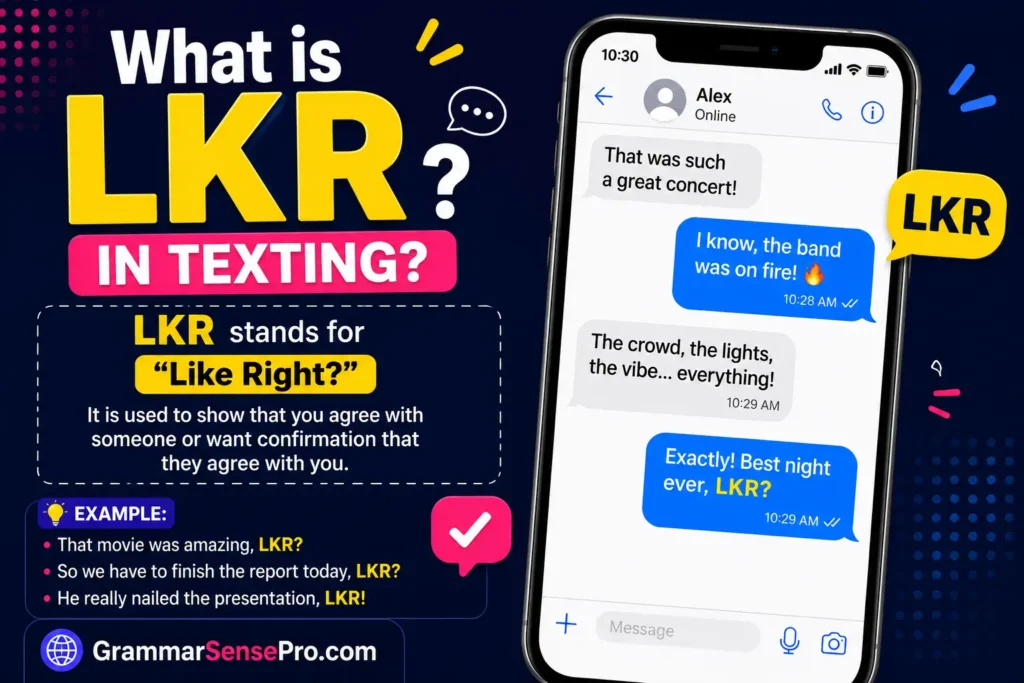 What Is LKR in Texting? Meaning, Uses, and Examples