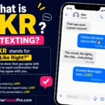 What Is LKR in Texting? Meaning, Uses, and Examples