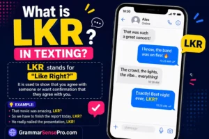 What Is LKR in Texting? Meaning, Uses, and Examples