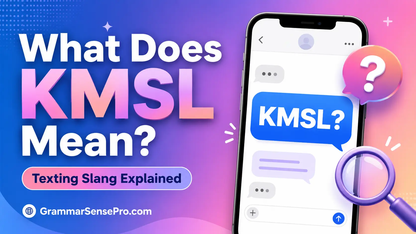 What Does KMSL Mean in Text? Uses, Examples, and Replies