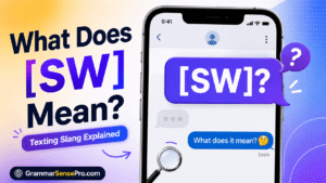 sw meaning in text: What SW Means and How to Use It