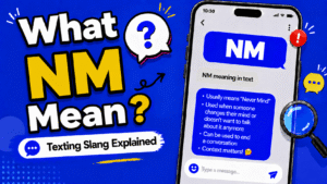 NM meaning in text showing on the go abbreviation in a phone chat