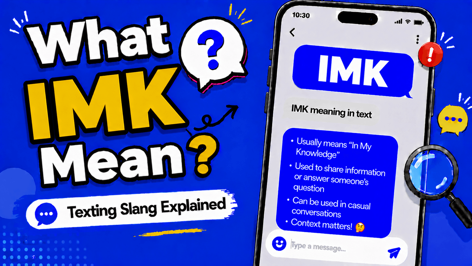 IMK meaning in text showing on the go abbreviation in a phone chat