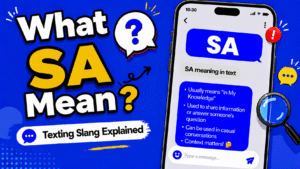 SA meaning in text explained across Snapchat, Instagram, TikTok and messaging apps