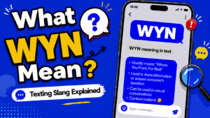 WYN meaning in Text: What Does WYN Mean in Texting and Social Media?