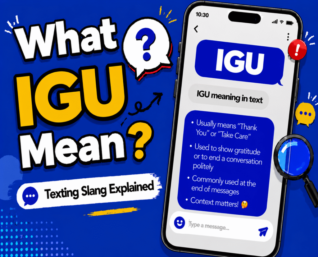 IGU meaning in text explained with examples for texting and social media