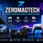 Zeromagtech Explained: Gaming Content, Technology Guides, and Console Rumors