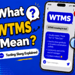 WTMS meaning in text explained with examples for texting and social media