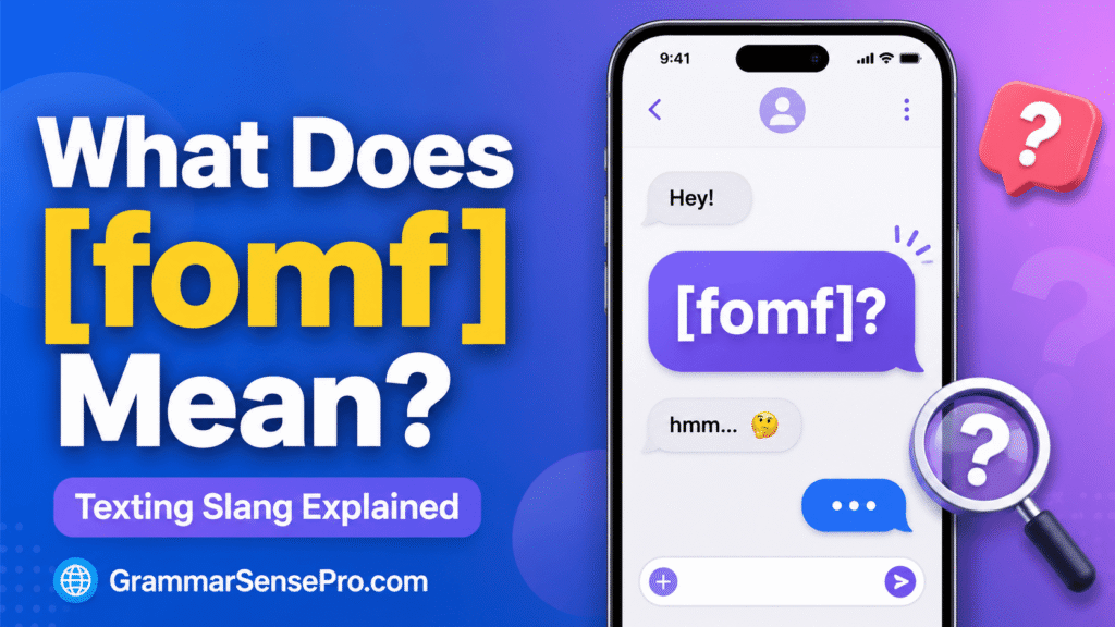 What Does FOMF Mean in Text?