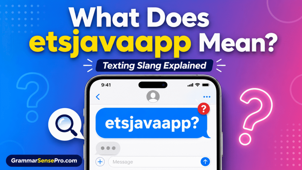 What Does etsjavaapp Mean in Text?