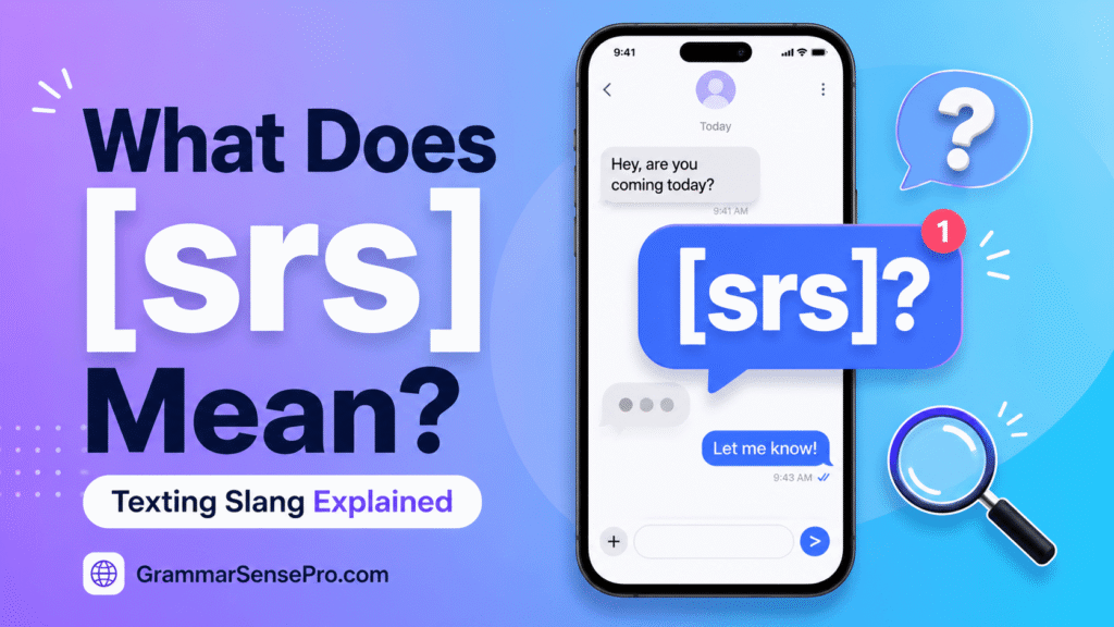 SRS Meaning in Text: What Does SRS Mean in Texting and Social Media?