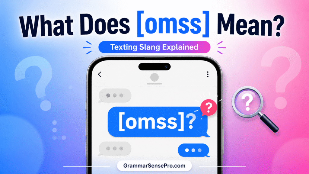 What Does OMSS Mean in Text? Simple Meaning, Examples, and Replies