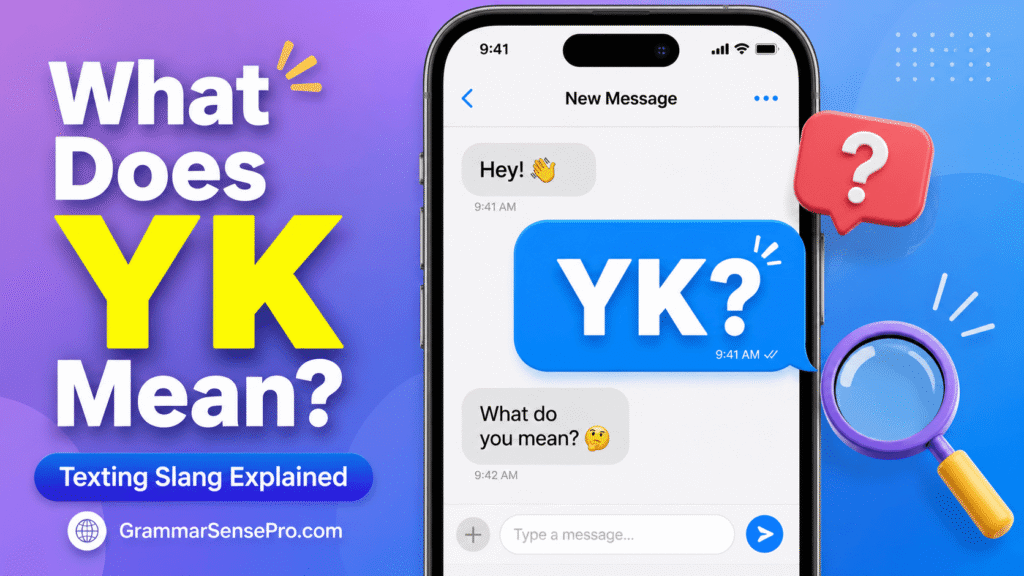 What YK Means in Text: YK in Text Explained