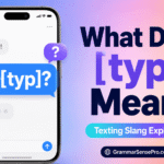 Typ Meaning in Text: What Does TYP Mean and How Do You Use It?