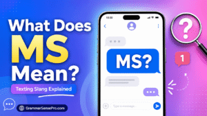 MS Meaning in Text: What Does MS Mean in Texting and Social Media?