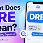 Dre Meaning: What Does Dre Mean in Text?