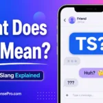 TS Slang Text: What TS Means in Texting and Social Media