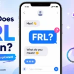 FRL Meaning TikTok: What FRL Means in Texting and Social Media