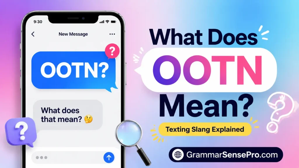 What Does OOTN Mean? Texting, Instagram, TikTok, and Style Meaning