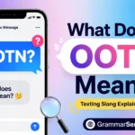 What Does OOTN Mean? Texting, Instagram, TikTok, and Style Meaning