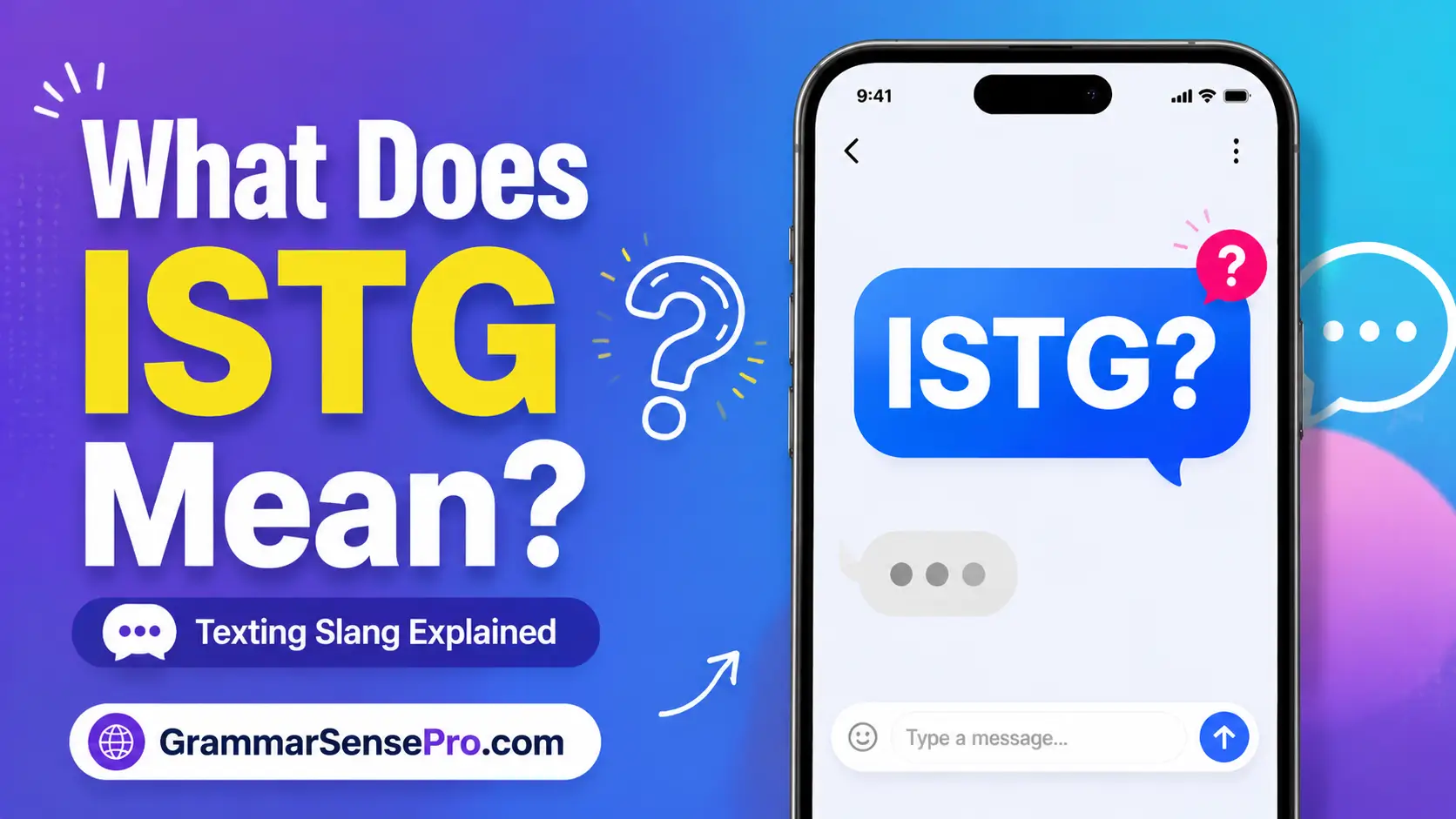 What ISTG Mean? Texting Meaning, Examples, and Replies