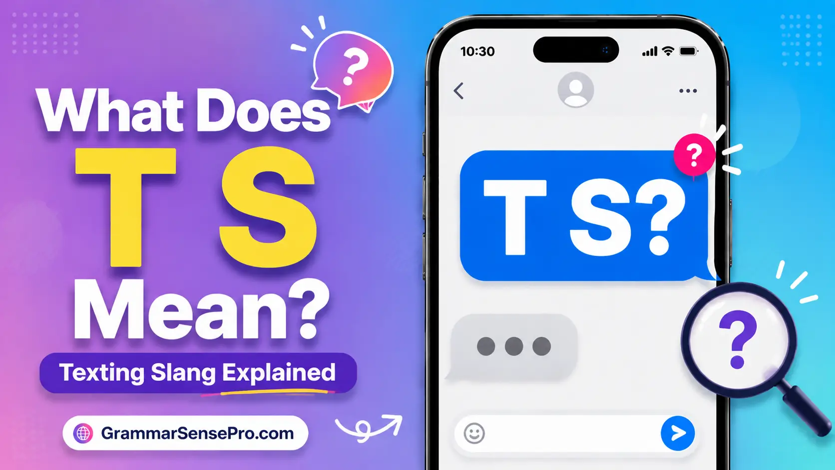 What Does T S Mean? Texting Meaning, Examples, and Replies