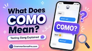 Como Meaning: What Does Como Mean in Text?