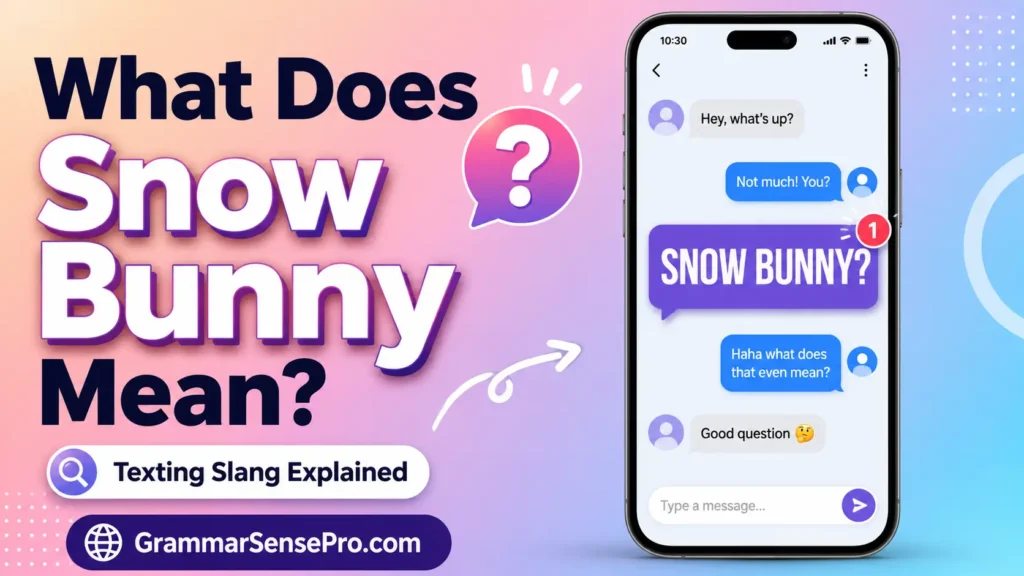 Snow Bunny Meaning in Text, Slang, and Social Media