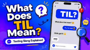 TIL meaning in text shown as Today I Learned in a casual chat message