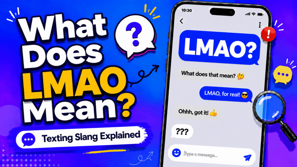 LMAO meaning in text shown as laughing my ass off in a casual chat message