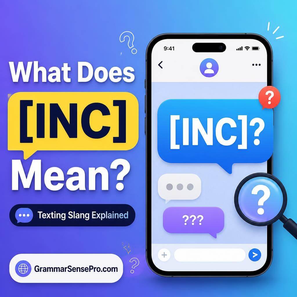 inc meaning in text: What Does INC Mean in Messages?